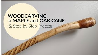 CARVING A MAPLE AND OAK CANE [upl. by Ettennig]