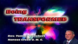 Being Transformed  Nances Creek United Methodist Church Sermon [upl. by Cira258]