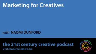 Naomi Dunford on Marketing for Creatives [upl. by Ahscrop]