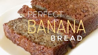 Perfectly moist BANANA BREAD [upl. by Liemaj672]