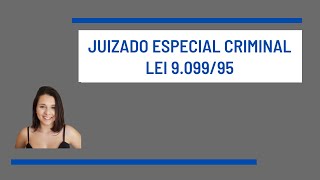 Juizado Especiais Criminais Lei909995 Todas as questões possíveis de prova [upl. by Irved878]