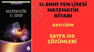 11SINIF MATEMATİK MEB FEN LİSESİ KİTABI SAYFA 256 ÇÖZÜMLERİ  KATI CİSİM  2024 [upl. by Leach]