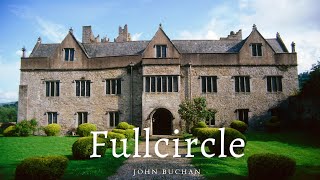 Fullcircle by John Buchan [upl. by Klinger]