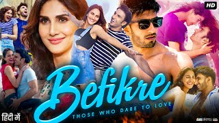 Befikre Full Movie Review amp Facts  Ranveer Singh  Vaani Kapoor  Julie Ordon  Elisa Bachir Bey [upl. by Eemla13]