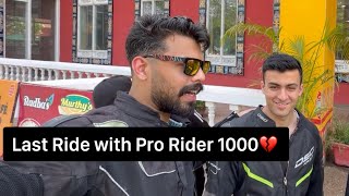 Last ride with Pro Rider 1000💔  Happy birthday PRORIDER1000AgastayChauhan  We all miss you❤️ [upl. by Epner137]