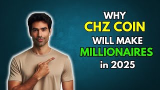 CHZ Why Chiliz CHZ will make millionaires in 2025 [upl. by Airotciv]