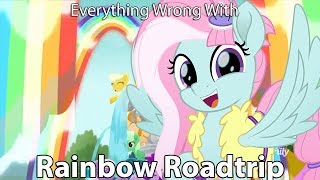 Everything Wrong With My Little Pony quotRainbow Roadtripquot [upl. by Ecitnirp288]