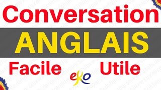 Conversation ANGLAIS Facile  Apprendre langlais  Apprendre langlais rapidement [upl. by Aianat]