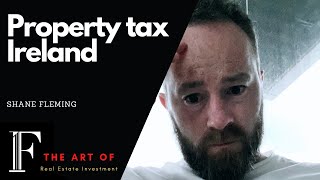 Property Tax Ireland Individual vs Company vs Pension [upl. by Ondine]