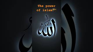 The power of islam🕋 powerofmuslim music muslimedit islamicattitude motivation godofislam [upl. by Trepur656]