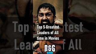 Top 5 Epic Movie Leaders That Inspired Us All  youtubeshorts shortsfeed shortsvideo shortsviral [upl. by Chace]