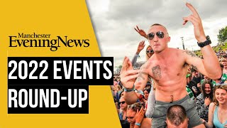 Manchester events roundup 2022 [upl. by Mirabel199]