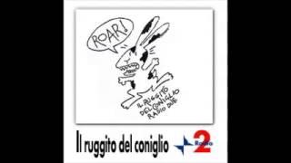 inno del lunedì  ruggito del coniglio radiodue [upl. by Esac953]