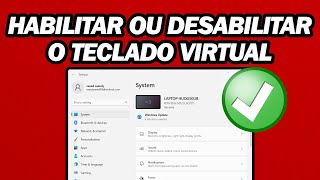 Como Habilitar Ou Desabilitar O Teclado Virtual No Windows 11  Rápido e Fácil [upl. by Fabria]