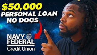 Navy Federal Credit Union Personal Loan 50000 NO DOCS [upl. by Notsirhc503]