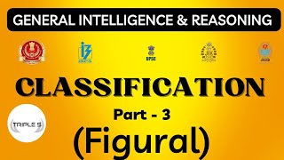 Classification  Part  3  Figural  reasoning for VLW JKSSB SSC GD CHSL CGL [upl. by Aztiraj]