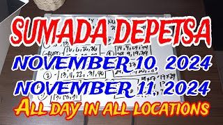 SUMADA DEPETSA NOVEMBER 10 2024 amp NOVEMBER 11 2024 ALL DAY IN ALL LOCATIONS [upl. by Amhsirak]