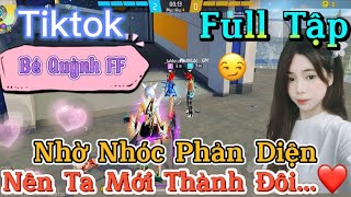 Tik Tok Free Fire  Phim ngắn Nhờ Nhóc Phản Diện nên ta mới thành đôi ”FULL Tập  Bé Quỳnh FF [upl. by Eirrehs4]