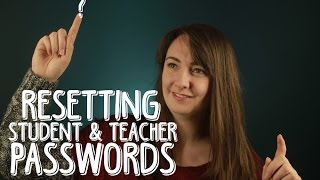 Resetting student amp teacher passwords [upl. by Yelruc]