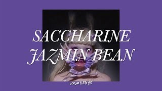 Saccharine by Jazmin Bean — Lyrics [upl. by Aplihs]