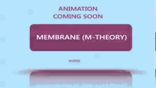 Membrane Mtheory [upl. by Nailimixam]