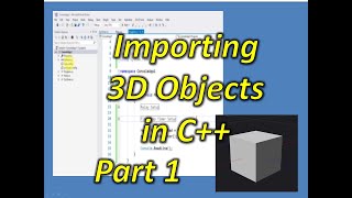 Import 3D Objects in C Part 1 [upl. by Eixam440]