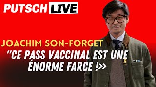 Joachim SonForget quotCe Pass Vaccinal est une énorme farcequot [upl. by Hamel]