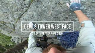 Devils Tower Rope Solo West Face French Free 5 Hours [upl. by Penn697]