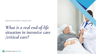 What is a Real EndofLife Situation in Intensive CareCritical Care [upl. by Michale]