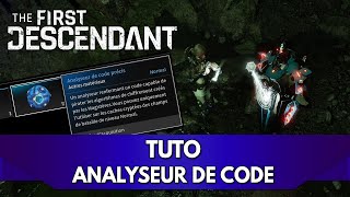 The First Descendant Tuto FR  Analyseurs de Code pour les Caches de Magistères [upl. by Eiramanna509]