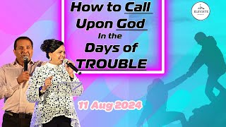 How to call upon Lord in the Days of Trouble  Ps Raj amp Mavis  English amp Hindi  110824 [upl. by Donnamarie364]