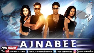 Ajnabee Full Movie  Akshay Kumar  Bobby Deol  Kareena Kapoor  Bipasha Basu  Hindi Action Movies [upl. by Niroc378]