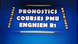 ENGHIEN R1  PRONOSTICS COURSES PMU DU 09102024 [upl. by Inglebert208]