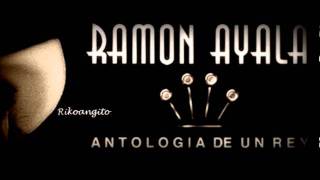 Ramon Ayala  Tragos Amargos [upl. by Eiliab139]