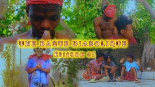 UNE BAGUE DIABOLIQUE ÉPISODE 01  Legba bay Lucifer kalòt 🥺 [upl. by Mines]