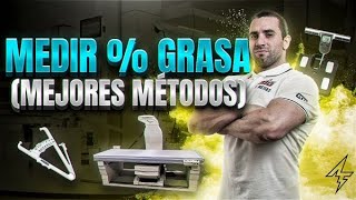 🔥 ¿Cómo medir la grasa corporal Métodos más PRECISOS ➜ Dexa vs Plicómetro vs Bioimpedancia [upl. by Maloney388]