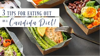 3 Tips for Eating out on a Candida Diet  Natural Tasty Chef [upl. by Coppins666]