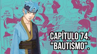 BORUTO MANGA CAPÍTULO 74 ¨BAUTISMO¨ OMNIPOTENCE ARC [upl. by Danella732]