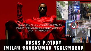 KASUS P DIDDY RANGKUMAN TERLENGKAP PUFF DIDDY  P DIDDY  SEAN COMBS  PUFFY  ARTIS HOLLYWOOD [upl. by Yer]