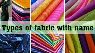 Different Types Of Fabric With Name  fabric types  clothes fabric name [upl. by Tilford]