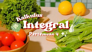 Kalkulus Integral  Pertemuan 4 [upl. by Henriques]