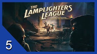 The Weaponsmith  The Lamplighters League  Lets Play  5 [upl. by Aiym]