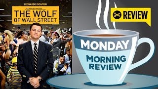 The Wolf of Wall Street  Monday Morning Review with SPOILERS 2013  Leonardo DiCaprio Movie HD [upl. by Randolph]