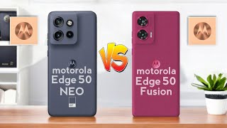 Motorola Edge 50 Neo vs Motorola Edge 50 Fusion [upl. by Gery608]