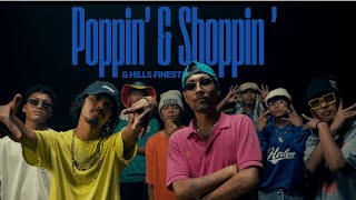 GHills Finest  Poppin’ amp Shoppin’ Official Music Video [upl. by Kantos]