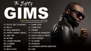 GIMS Plus Grands Succès 2022  GIMS Greatest Hits Full Album  GIMS Best Of [upl. by Clementina]