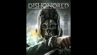 Dishonoured Pacifissassin Run pt 2 [upl. by Atterual]