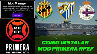 CÓMO INSTALAR GRATIS MOD 1ª RFEF EA FC 24  TUTORIAL DE INSTALACIÓN  LINK DESCARGA  MODS EA FC 24 [upl. by Weissmann]