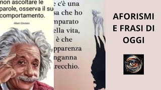 AFORISMI E FRASI DI OGGI [upl. by Kielty]