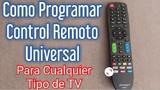 Como Programar Control Remoto Universal  Control Universal Para Todo Tipo de TV [upl. by Sparrow]